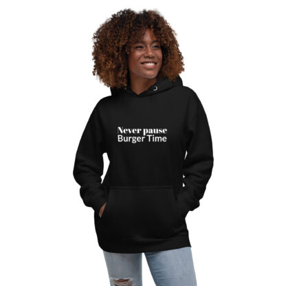 Never Pause Burger Time! Unisex Hoodie - Image 5