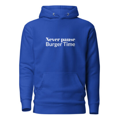 Never Pause Burger Time! Unisex Hoodie - Image 9